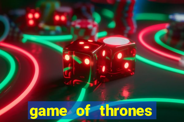 game of thrones slot machine aristocrat