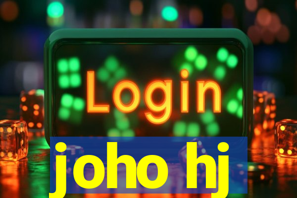 joho hj