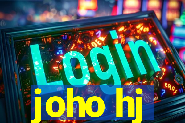 joho hj