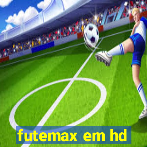 futemax em hd