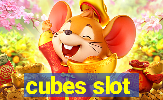 cubes slot