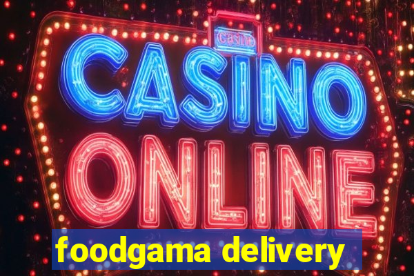 foodgama delivery