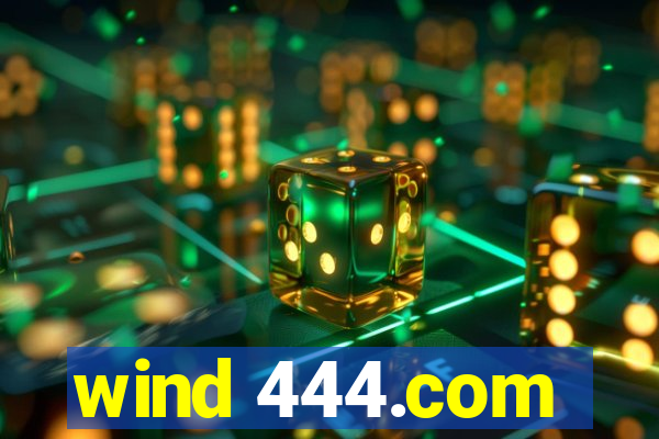 wind 444.com