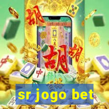 sr jogo bet