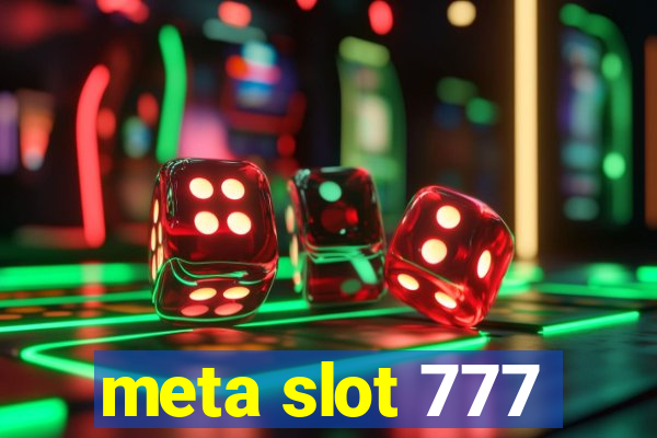 meta slot 777