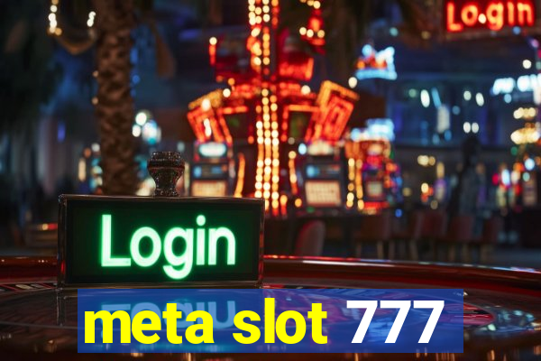 meta slot 777