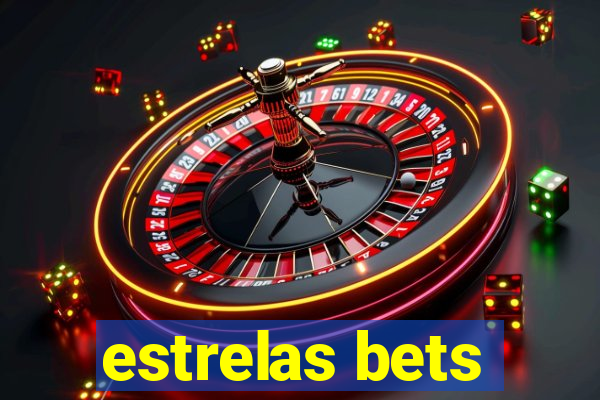 estrelas bets