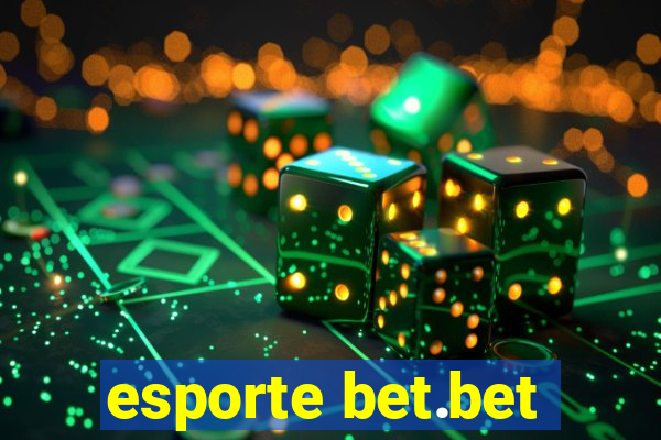 esporte bet.bet