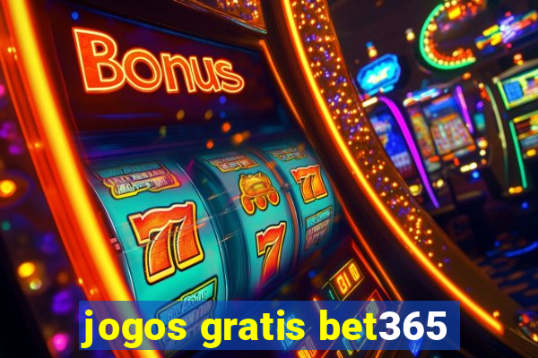 jogos gratis bet365