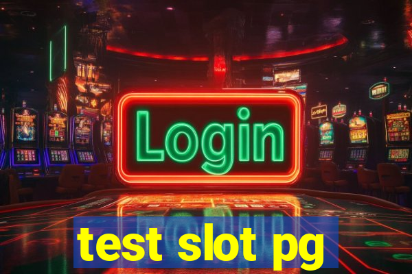 test slot pg