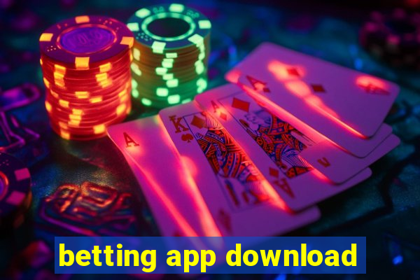 betting app download