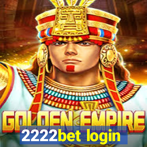 2222bet login