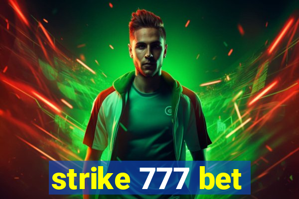 strike 777 bet