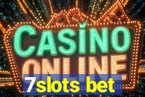 7slots bet