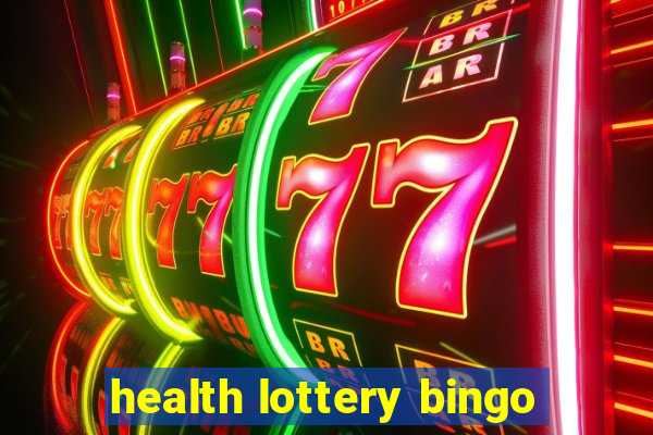 health lottery bingo