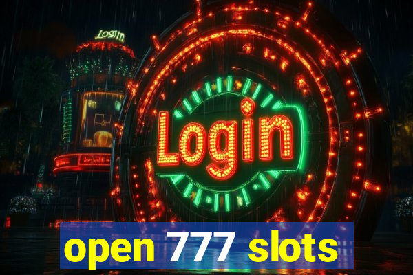 open 777 slots