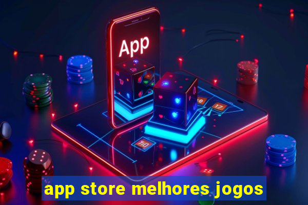 app store melhores jogos