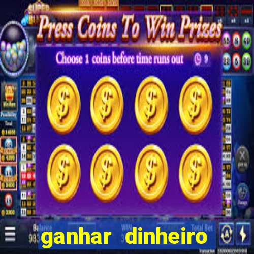 ganhar dinheiro jogo online