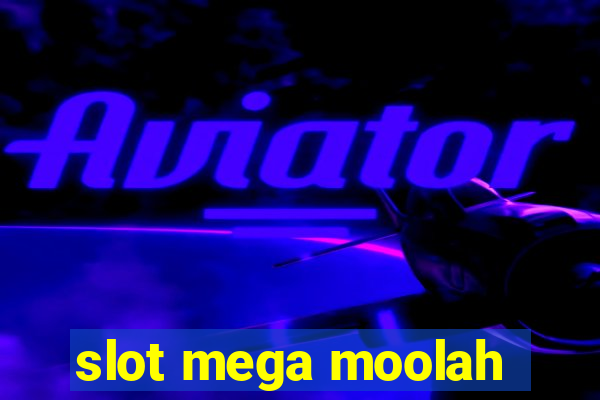 slot mega moolah