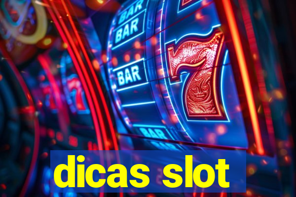 dicas slot