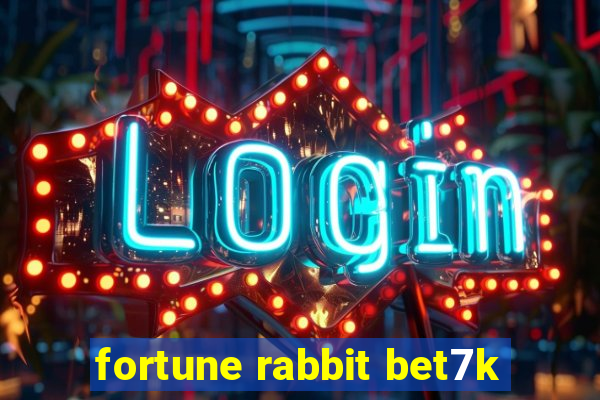 fortune rabbit bet7k