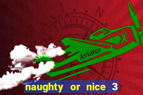 naughty or nice 3 slot game