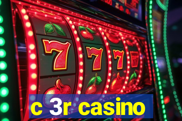 c 3r casino