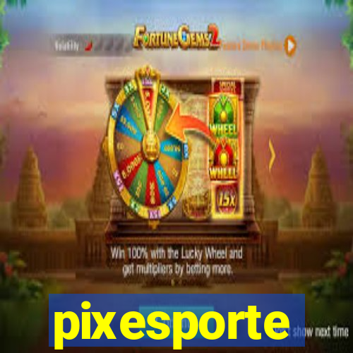 pixesporte