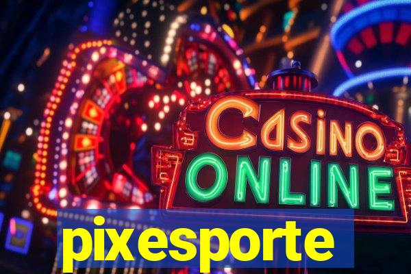 pixesporte