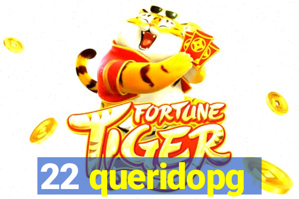 22 queridopg