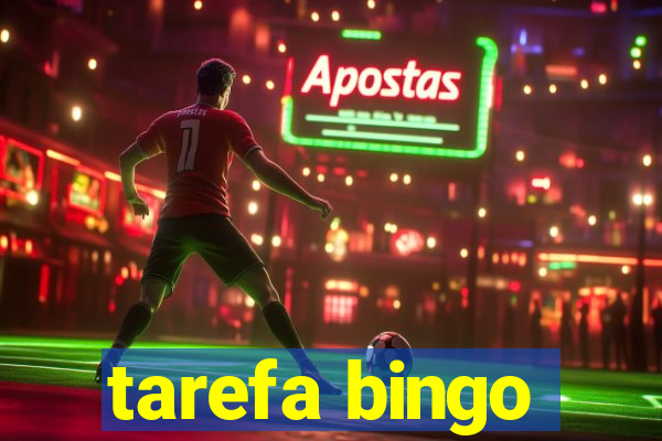 tarefa bingo