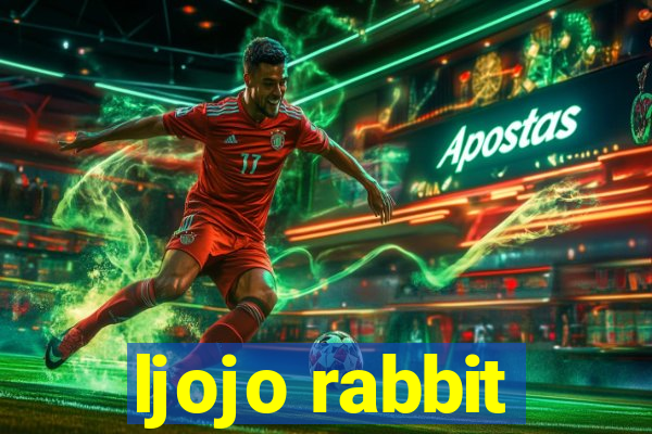 ljojo rabbit