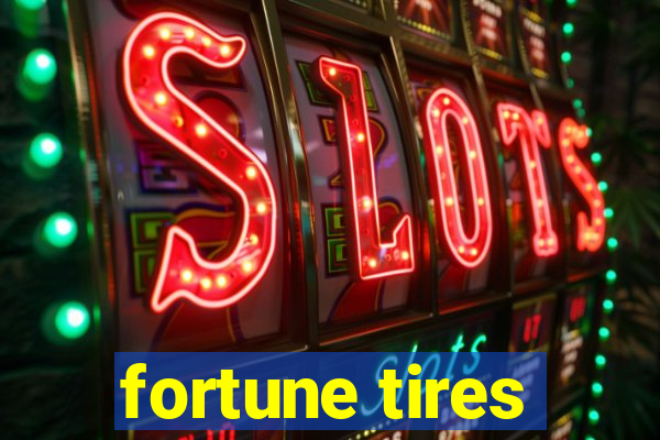 fortune tires