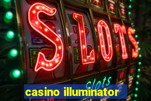 casino illuminator