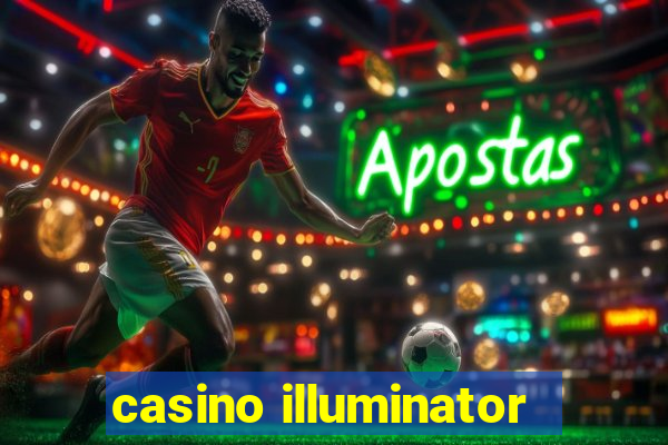 casino illuminator