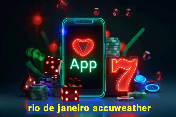 rio de janeiro accuweather