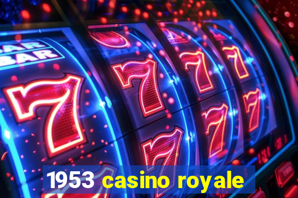 1953 casino royale