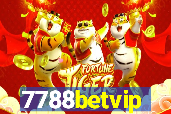 7788betvip