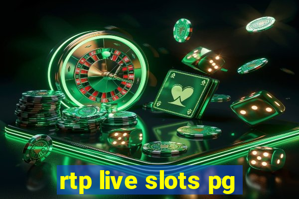 rtp live slots pg