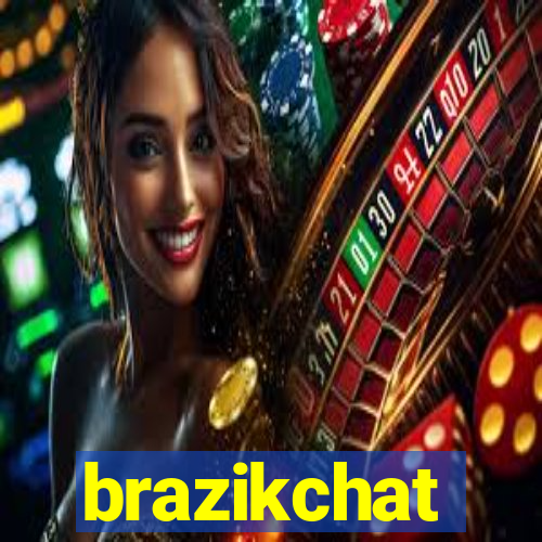 brazikchat