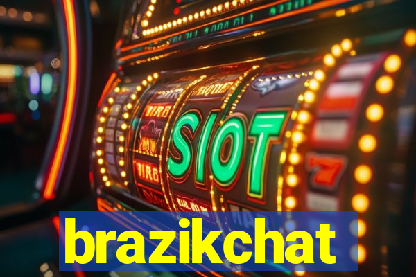 brazikchat