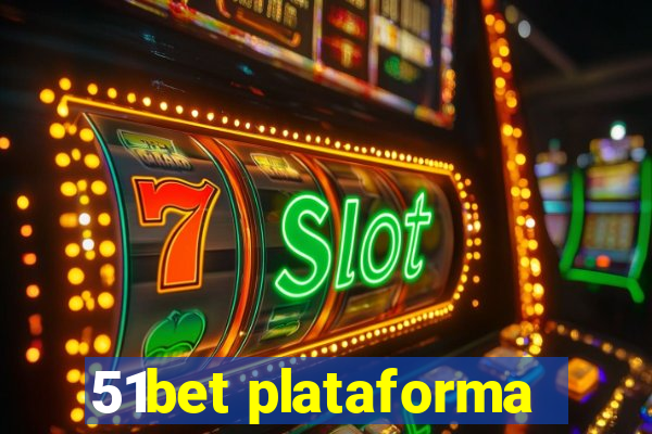 51bet plataforma