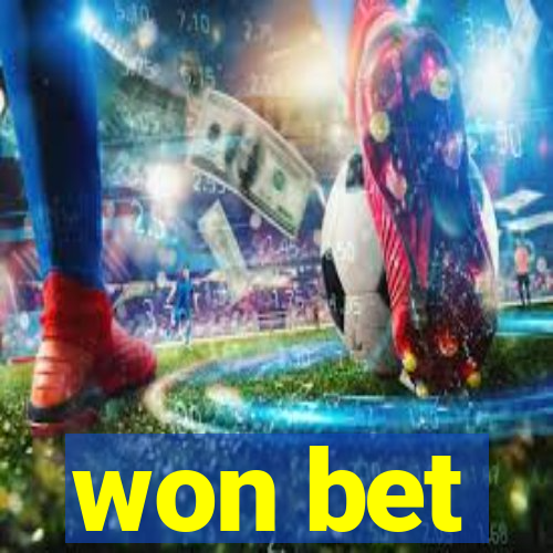 won bet