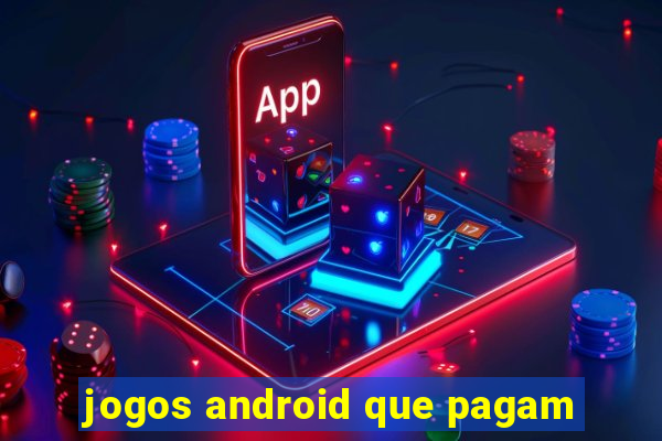 jogos android que pagam