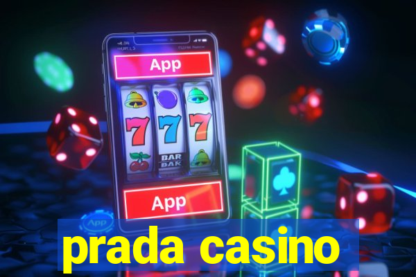 prada casino