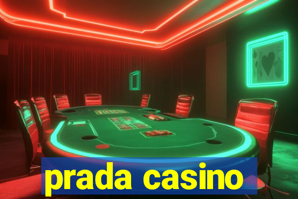 prada casino