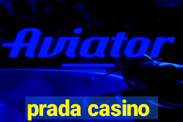 prada casino