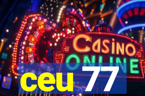 ceu 77