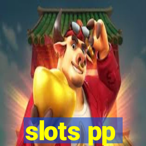 slots pp