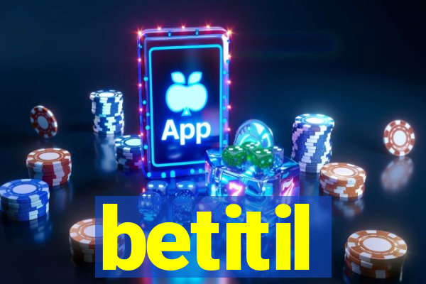 betitil